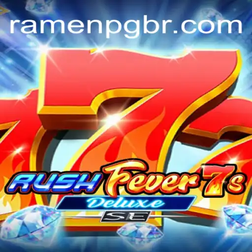 Unveiling RushFever7sDeluxeSE on the RAMEN PG Platform in Brazil
